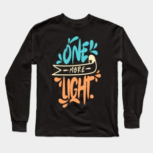 One More Light Long Sleeve T-Shirt